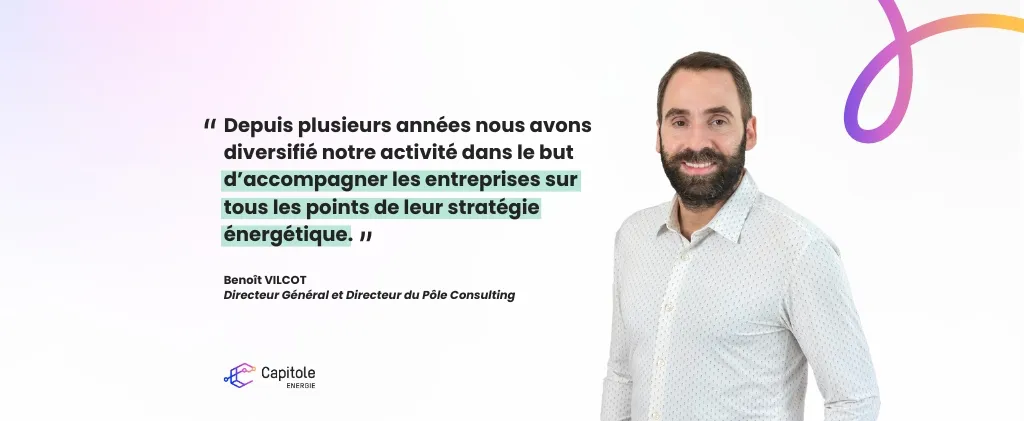 Un homme barbu, vêtu d’une chemise à carreaux, se tient à côté d’un texte en français. Le texte aborde la diversification des activités pour accompagner les entreprises dans leurs stratégies énergétiques. Le logo Capitole Energie de Benoit Vilcot se trouve en bas à gauche.