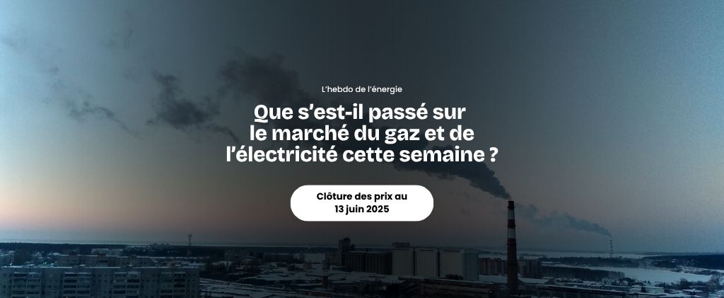 Paysage industriel au crépuscule avec de la fumée s'élevant des cheminées d'usine, superposé avec du texte français sur l'actualité marché énergie juin 2025, mettant en évidence les mises à jour hebdomadaires du marché du gaz et de l'électricité se terminant le 13 juin 2025.
