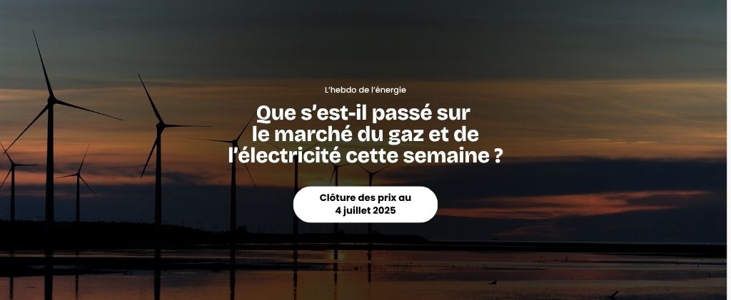 Silhouettes d'éoliennes au coucher du soleil avec un texte en français sur l'actualité marché énergie juin 2025, les mises à jour hebdomadaires du marché du gaz et de l'électricité, et une note sur la fermeture des prix pour le 4 juillet 2025.