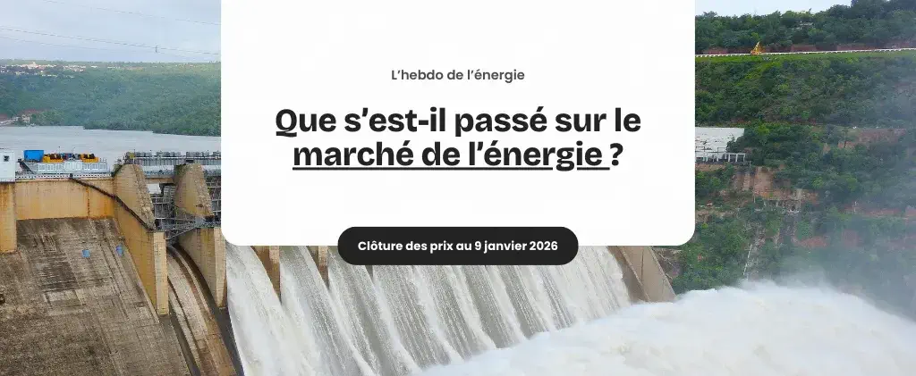Un grand barrage avec de l'eau s'écoulant sur son déversoir, entouré de verdure. Le texte superposé en français traite de l'actualité marché énergie et des dates de fermeture des prix pour décembre 2025.